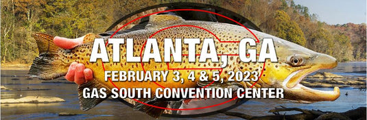 GA Fly Fishing Show - GA (February 3-5, 2023)