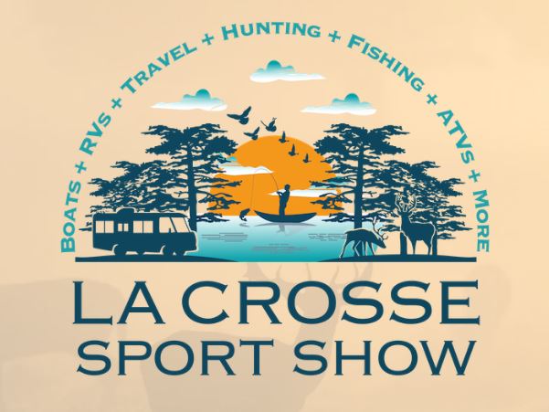 Lacrosse Sport Show - WI (February 9-12, 2023)